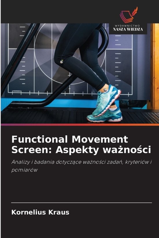 Functional Movement Screen, Kornelius Kraus | 9786208906474 | Boeken | bol