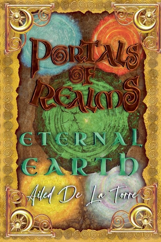 Portals of Realms- Portals Of Realms - Eternal Earth