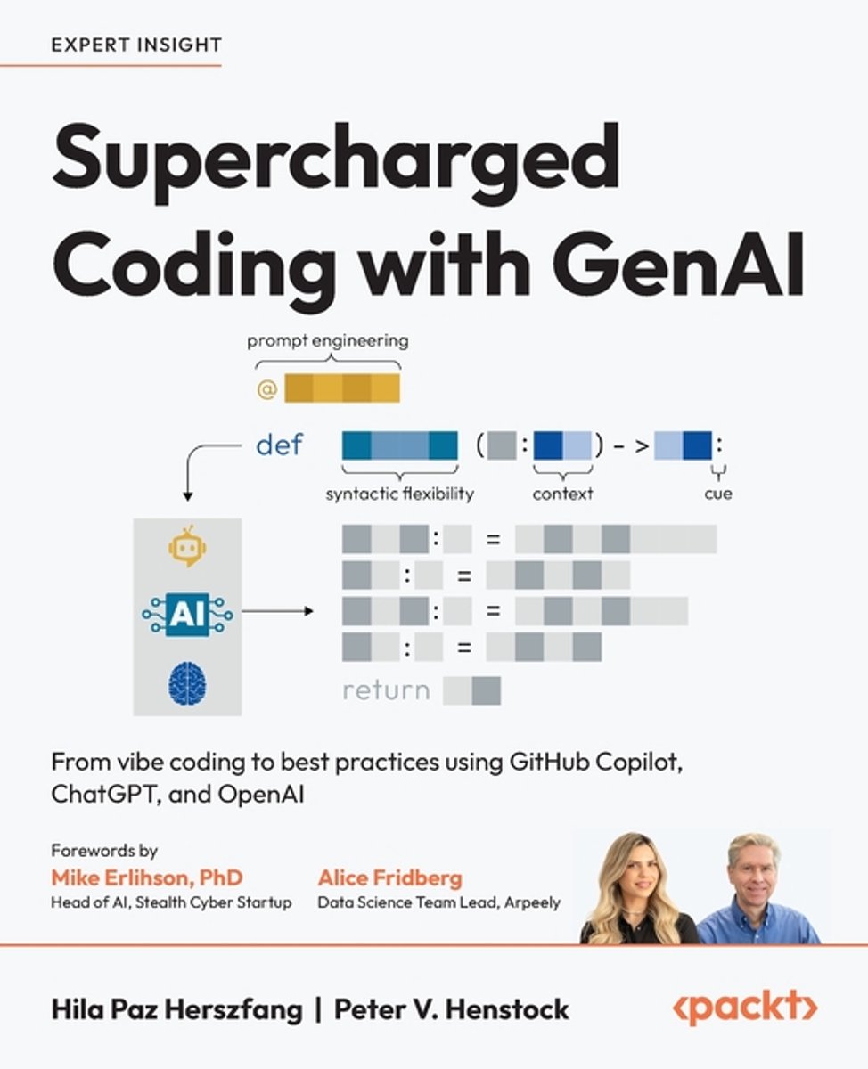 Omslag van Supercharged Coding with GenAI: From vibe coding to best practices using GitHub Copilot, ChatGPT, and OpenAI