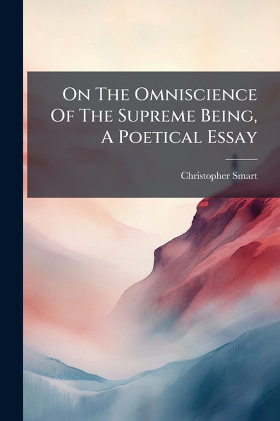 Boek kaft met de titel 'On The Omniscience Of The Supreme Being, A Poetical Essay' en auteur Christopher Smart.