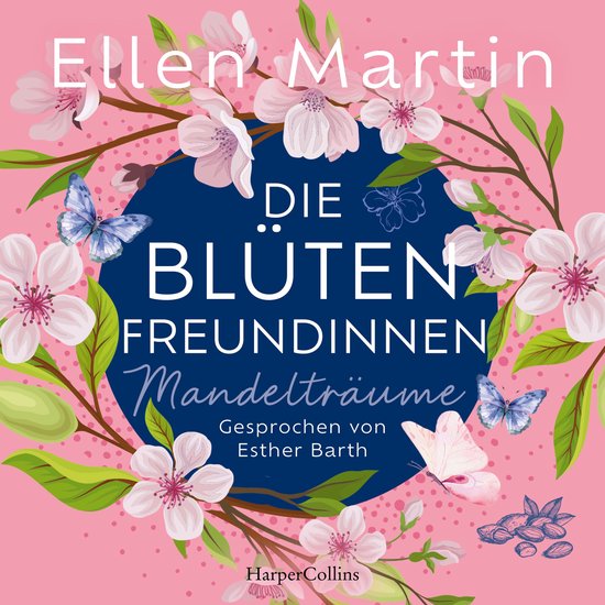 Die Blütenfreundinnen – Mandelträume - cover