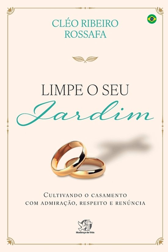 Livre "Limpe o seu Jardim" de Cléo Ribeiro Rossafa. Deux alliances dorées avec une ombre.