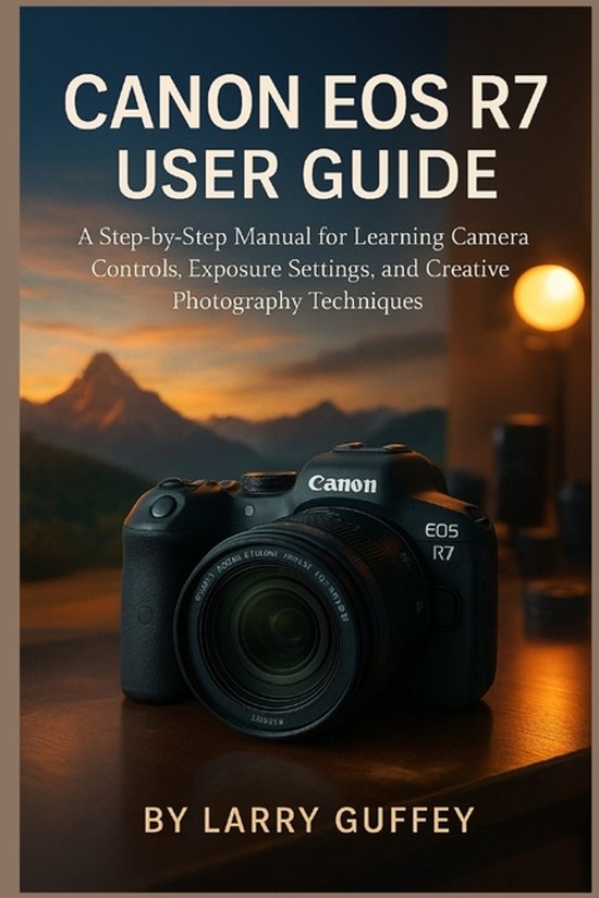 Canon EOS R7 User Guide - cover