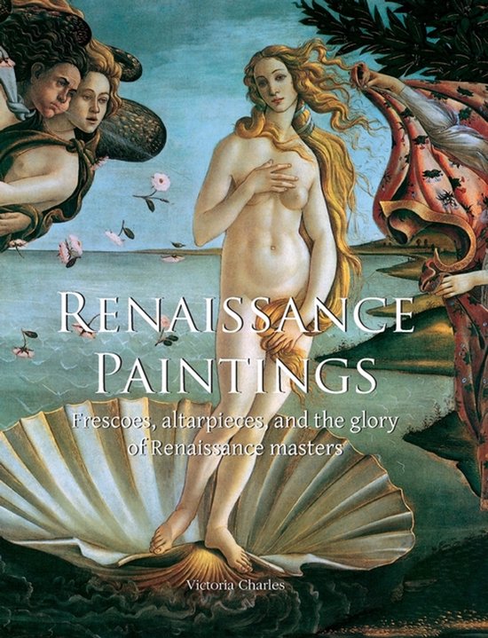 Boekomslag: Renaissance Paintings met Victoria Charles als auteur. Een schilderij van Venus op een schelp.