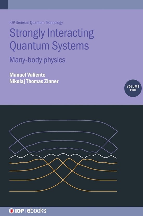 Strongly Interacting Quantum Systems, Volume 2 - cover