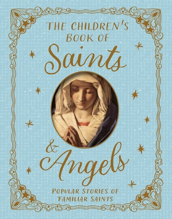 The Children's Book of Saints and Angels