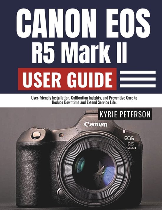 Canon Eos R5 Mark II User Guide - cover