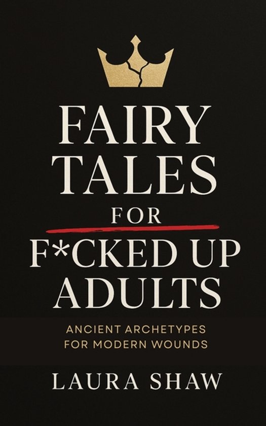 Fairy Tales For F*cked Up Adults - cover