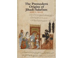 The Premodern Origins Of Jihadi-salafism
