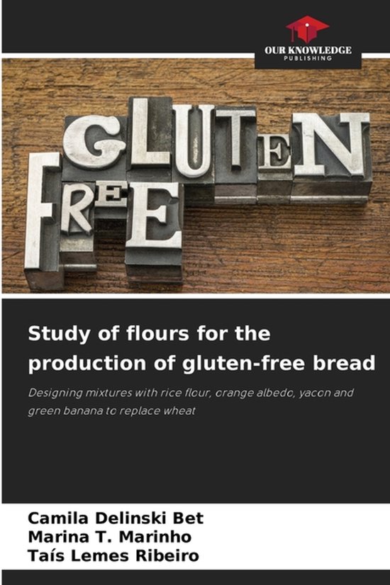 Study of flours for the production of gluten-free bread - cover