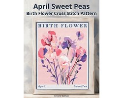 Birth Flowers in Cross Stitch- April Sweet Peas Birth Flower Cross Stitch Pattern