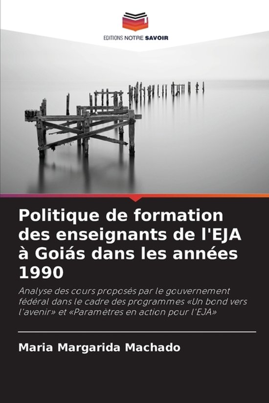 Politique de formation des enseignants de l'EJA à Goiás da ... - cover