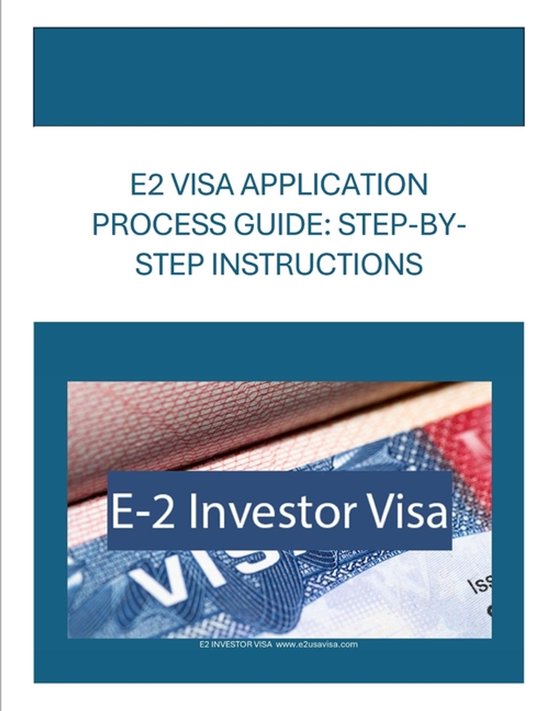 E2 Visa Application Process Guide, Amro Consult | 9798270995133 ...