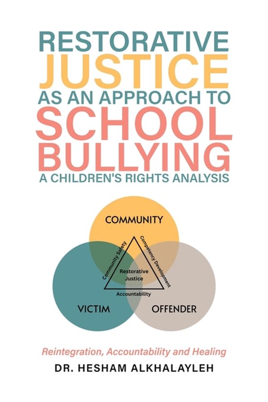 Restorative Justice As an Approach to School Bullying a Chil ... - cover