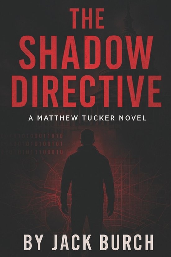 The Tucker Protocol-The Shadow Directive - cover