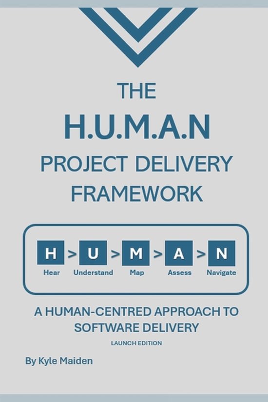 The H.U.M.A.N Project Delivery Framework - cover