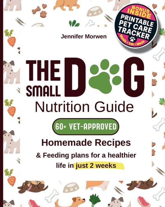 The Small Dog Nutrition Guide - cover