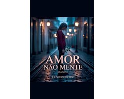 Amor Não Mente