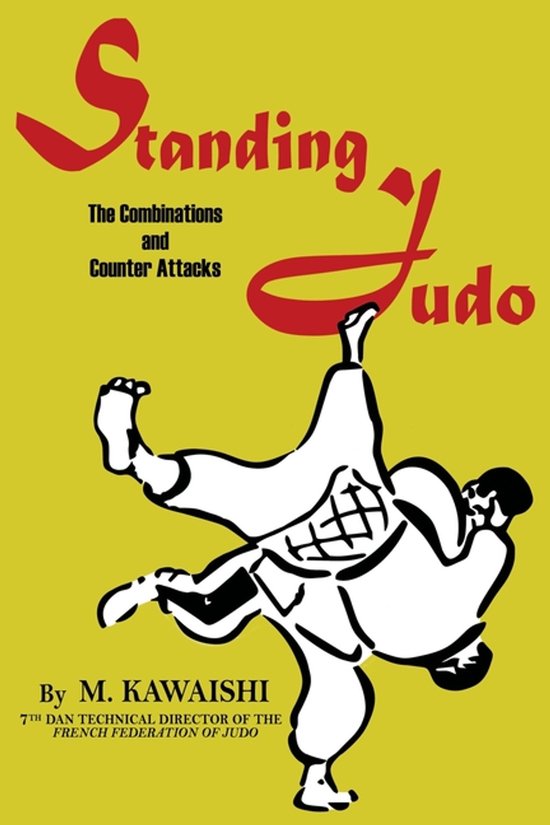 Standing Judo; the combinations and counter-attacks - cover