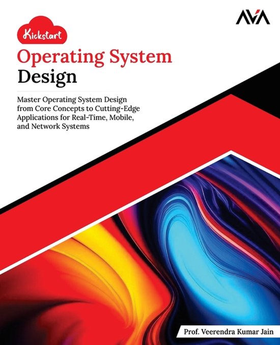 Boekomslag met de titel "Kickstart Operating System Design" en een abstracte, kleurrijke achtergrond.