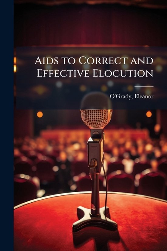 Aids to Correct and Effective Elocution - cover