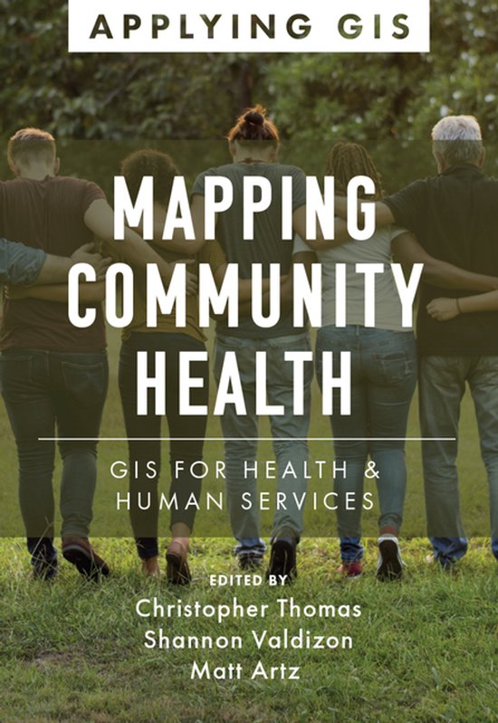 Applying GIS 6 - Mapping Community Health