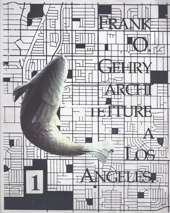 Frank O. Gehry Architetture a Los Angeles 1959-1992 Volume I - cover
