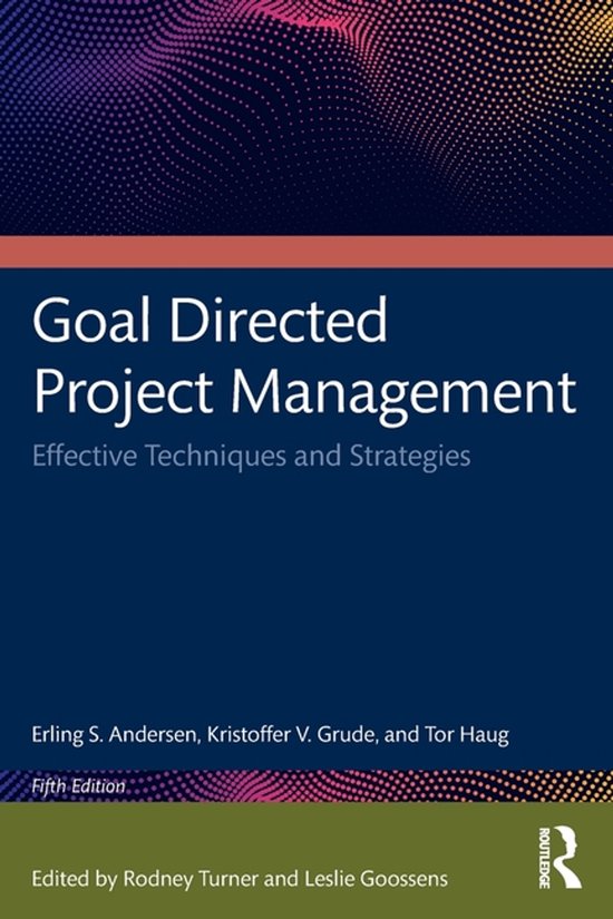 Goal Directed Project Management