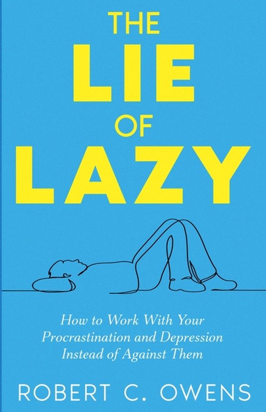 The Lie of Lazy - cover