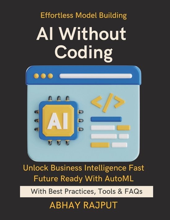 AI Without Coding | 9798265687166 | Abhay Rajput | Boeken | bol
