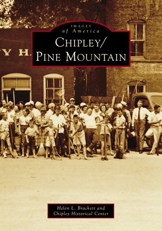 Images of America- Chipley/Pine Mountain - cover
