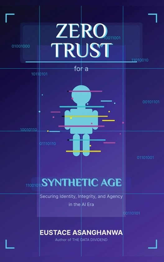 ZERO TRUST for a SYNTHETIC AGE - cover