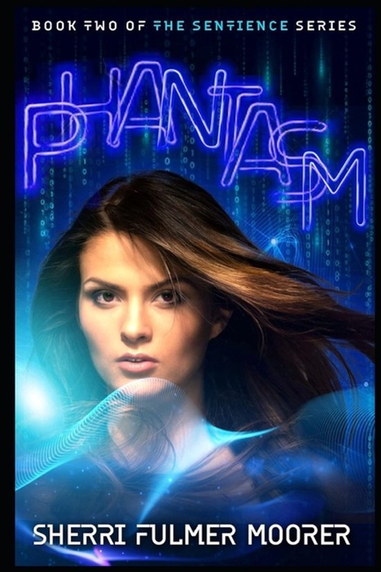 Sentience- Phantasm - Book Two of The Sentience Series - cover