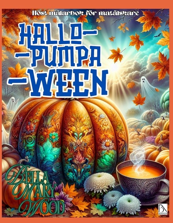 HALLO-PUMPA-WEEN Höst målarbok för matälskare - cover