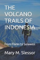 The Volcano Trails of Indonesia