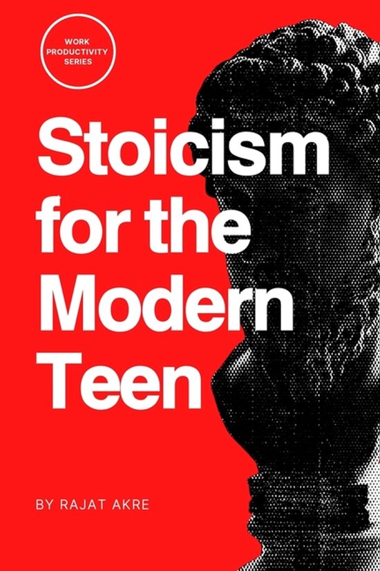 Stoicism for the Modern Teen - cover