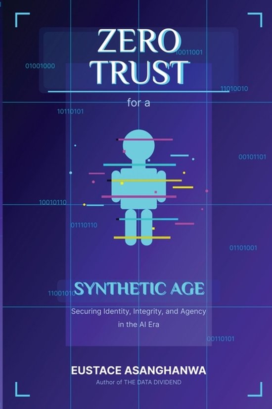 ZERO TRUST for a SYNTHETIC AGE - cover