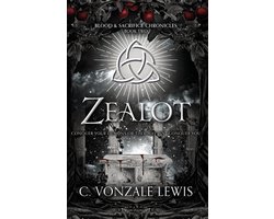 Blood & Sacrifice Chronicles- Zealot
