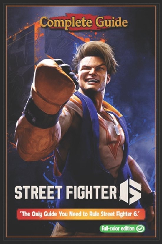 Street Fighter 6 Complete Guide and Walkthrough - cover