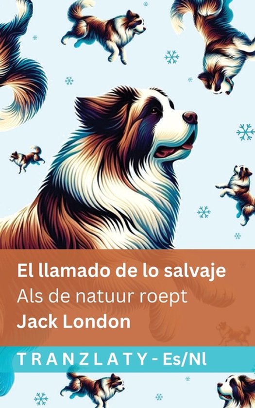 Español Nederlands-El llamado de lo salvaje / Als de natuur ... - cover