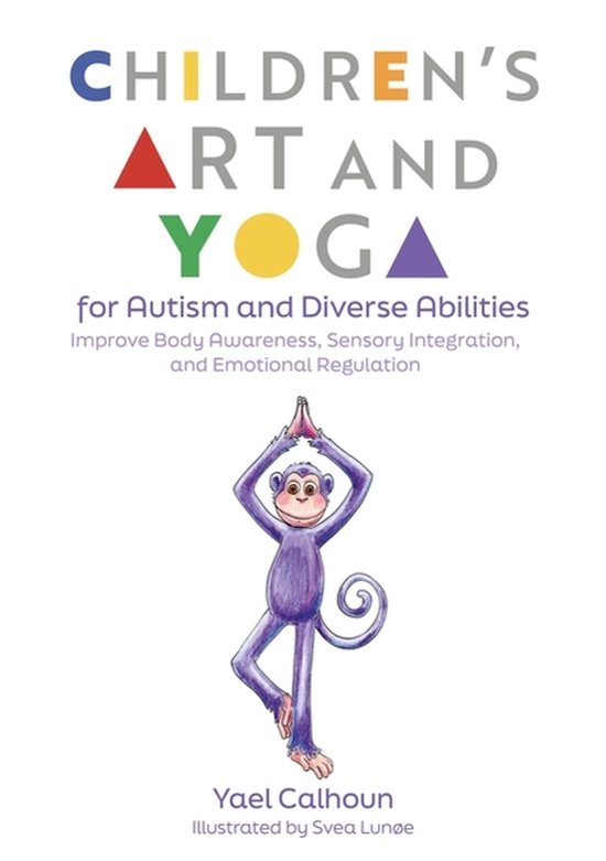 Children's Art And Yoga For Autism And Diverse Abilities - cover