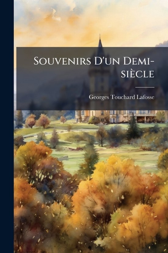 Souvenirs D'un Demi-siècle - cover