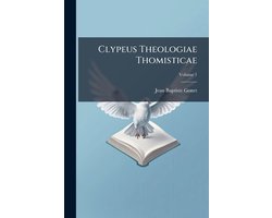 Clypeus Theologiae Thomisticae