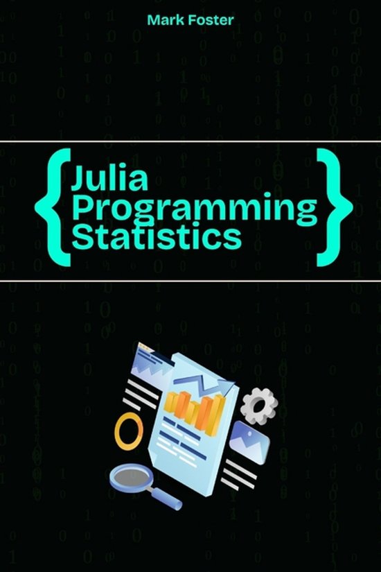 Julia Programming Language- Julia Programming for Statistics ...