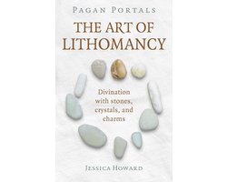 Pagan Portals - The Art of Lithomancy