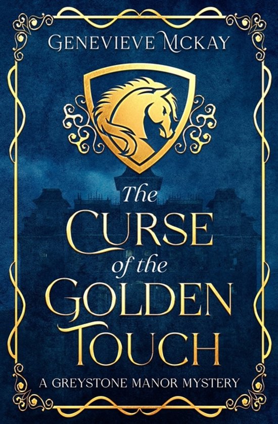 Greystone Manor-The Curse of the Golden Touch - cover