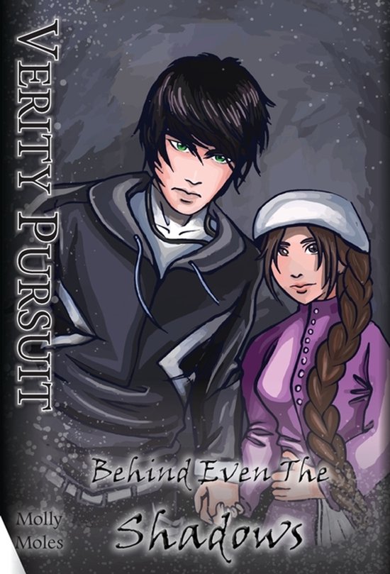 Behind Even the Shadows- Verity Pursuit - cover