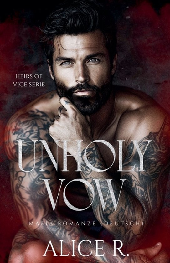 Heirs of Vice (Deutsch)- Unholy Vow - cover