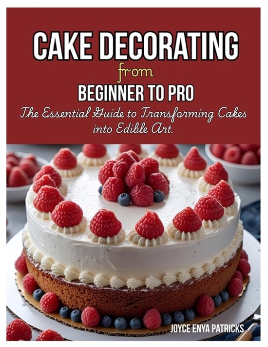 Cake Decoration from Beginner to Pro - cover
