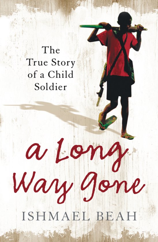 A Long Way Gone True Story - cover